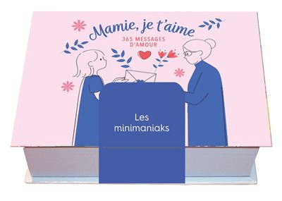 Minimaniak Mamie - 365 messages d'amour idée cadeau originale pour mamie -Minimaniak